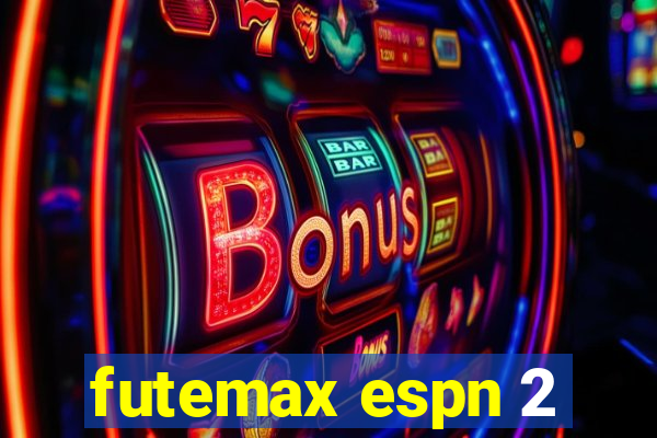 futemax espn 2